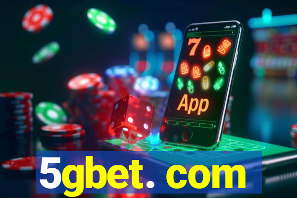 5gbet. com